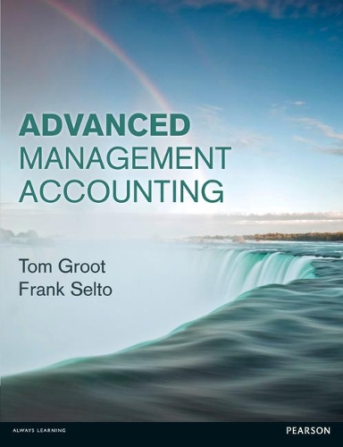 Бумажная книга «Advanced Management Accounting», авторов Фрэнк Селто, Том Грут - фото №1