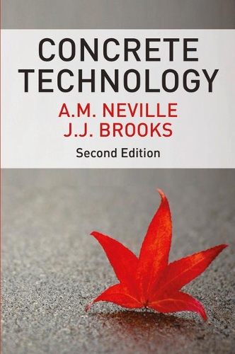Бумажная книга «Concrete Technology», авторов A. М. Невилл, Дж. Дж. Брукс - фото №1