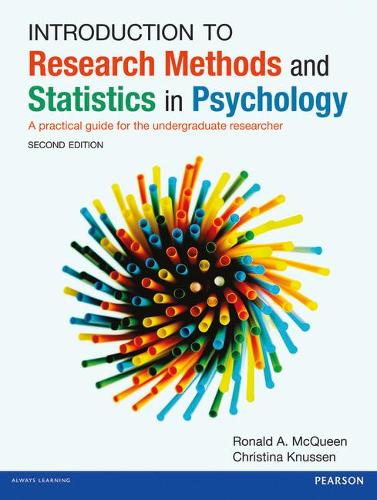 Бумажная книга «Introduction to Research Methods and Statistics in Psychology: A practical guide for the undergraduate researcher», авторов Кристина Кнуссен, Рон Маккуин - фото №1