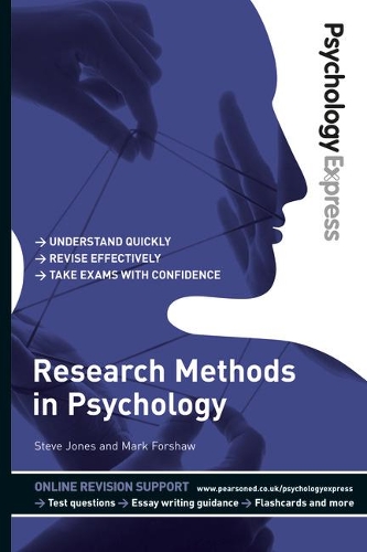 Бумажная книга «Psychology Express: Research Methods in Psychology: (Undergraduate Revision Guide)», авторов Доминик Аптон, Марк Форшоу, Стив Джонс - фото №1