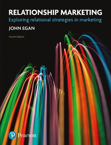 Бумажная книга «Relationship Marketing: Exploring Relational Strategies in Marketing», автор Джон Иган - фото №1