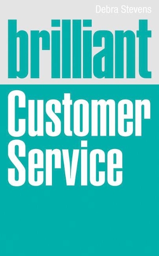 Паперова книга «Brilliant Customer Service», автор Дебра Стівенс - фото №1