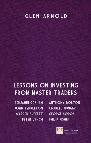 Бумажная книга «Great Investors, The: Lessons on Investing from Master Traders», автор Глен Арнольд - фото №1