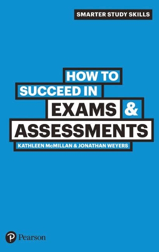 Бумажная книга «How to Succeed in Exams & Assessments», авторов Джонатан Вейерс, Кэтлин Макмиллан - фото №1