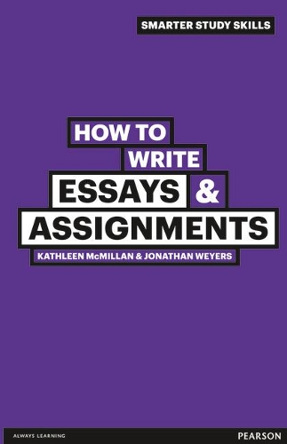Бумажная книга «How to Write Essays & Assignments», авторов Джонатан Вейерс, Кэтлин Макмиллан - фото №1