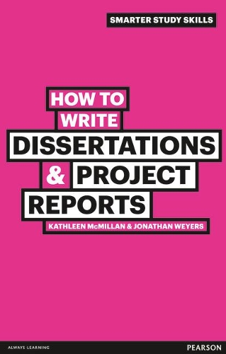 Паперова книга «How to Write Dissertations & Project Reports», авторів Джонатан Вейерс, Кетлін МакМіллан - фото №1