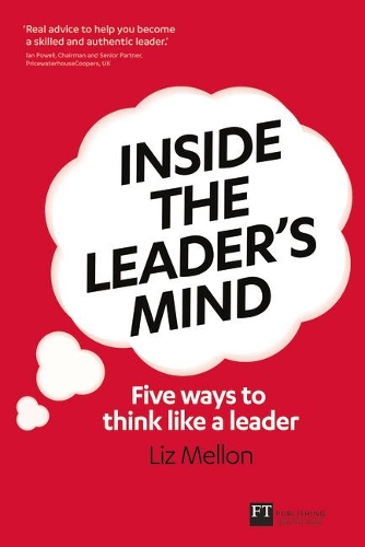 Паперова книга «Inside the Leader's Mind: Five Ways to Think Like a Leader», автор Ліз Меллон - фото №1