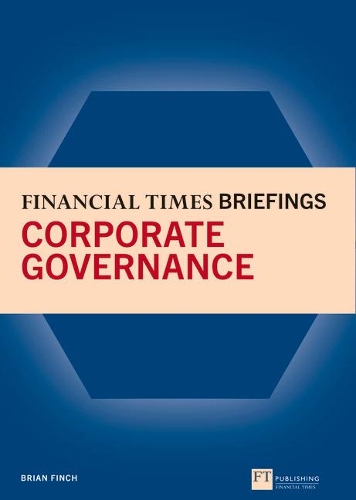 Бумажная книга «Financial Times Briefing on Corporate Governance, The», автор Брайан Финч - фото №1