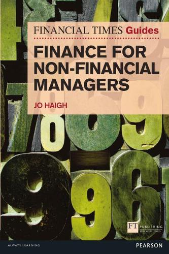 Бумажная книга «Financial Times Guide to Finance for Non-Financial Managers, The», автор Джо Хей - фото №1