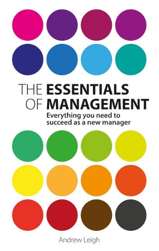 Паперова книга «Essentials of Management, The: Everything you need to succeed as a new manager», автор Ендрю Лі - фото №1
