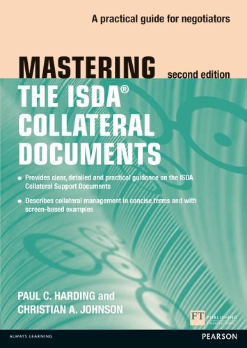 Паперова книга «Mastering ISDA Collateral Documents: A Practical Guide for Negotiators», авторів Крістіан Джонсон, Пол Хардінг - фото №1