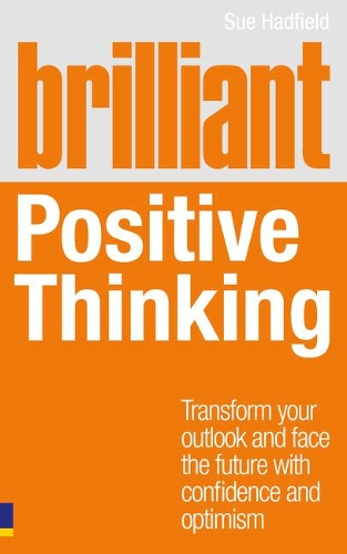 Паперова книга «Brilliant Positive Thinking», автор Сью Хедфілд - фото №1