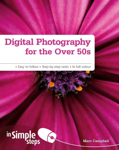 Паперова книга «Digital Photography for the Over 50s In Simple Steps», автор Марк Кемпбелл - фото №1