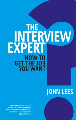 Бумажная книга «Interview Expert, The: How to get the job you want», автор Джон Лис - фото №1