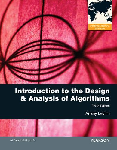 [object Object] «Introduction to the Design and Analysis of Algorithms: International Edition», автор Анани Левитин - фото №1