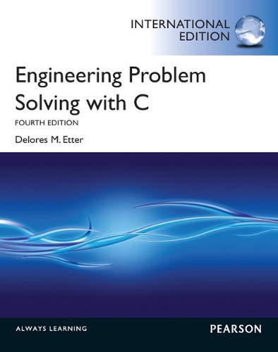 [object Object] «Engineering Problem Solving with C: International Edition», автор Делорес М. Эттер - фото №1