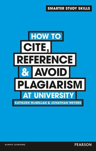 Паперова книга «How to Cite, Reference & Avoid Plagiarism at University», авторів Джонатан Вейерс, Кетлін МакМіллан - фото №1