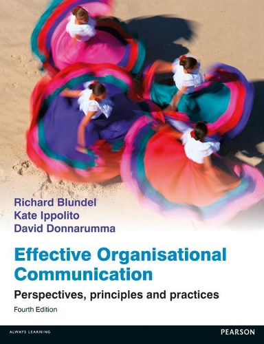 Бумажная книга «Effective Organisational Communication: Perspectives, principles and practices», авторов Дэвид Доннарумма, Кейт Ипполито, Ричард Бландел - фото №1