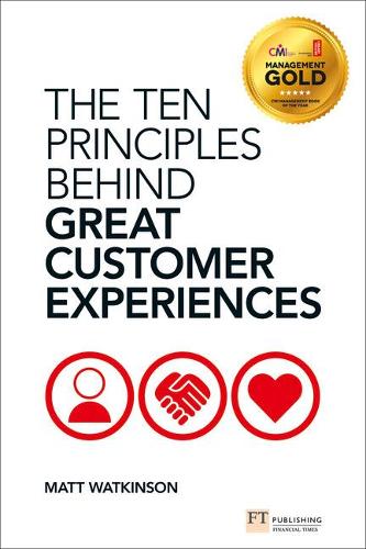Паперова книга «Ten Principles Behind Great Customer Experiences, The», автор Метт Воткінсон - фото №1