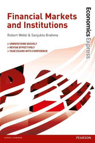 Паперова книга «Economics Express: Financial Markets and Institutions», автор Роберт Вебб - фото №1