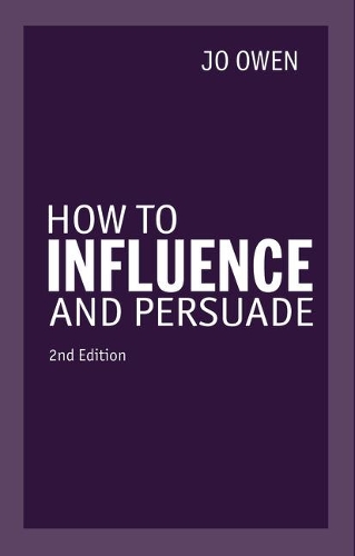 Бумажная книга «How to Influence and Persuade», автор Джо Оуэн - фото №1