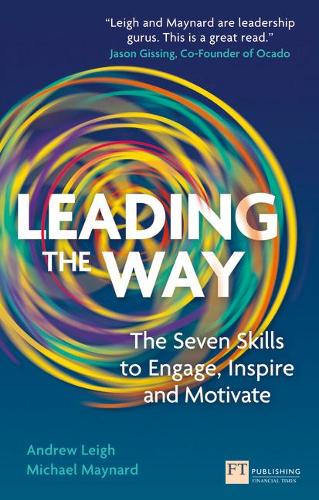 Паперова книга «Leading the Way: The Seven Skills to Engage, Inspire and Motivate», авторів Ендрю Лі, Майкл Мейнард - фото №1