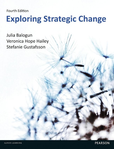 Бумажная книга «Exploring Strategic Change», авторов Джулия Балогун, Стафани Густафссон, Вероника Хоуп Хейли - фото №1