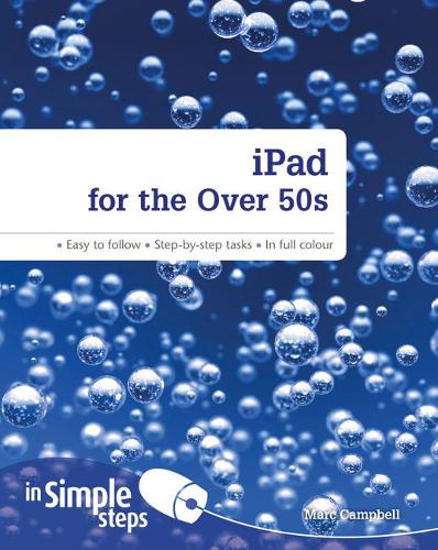 [object Object] «iPad for the Over 50s In Simple Steps», автор Марк Кэмпбелл - фото №1