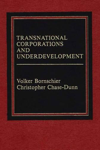 Бумажная книга «Transnational Corporations and Underdevelopment.», авторов Кристоф К. Данн, Фолькер Борншир - фото №1