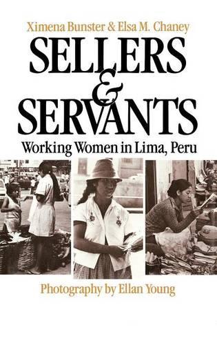 Паперова книга «Sellers and Servants: Working Women in Lima, Peru», авторів Еллан Янг, Ксімена Банстер - фото №1
