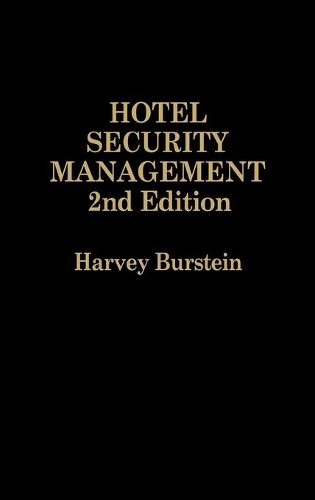 Бумажная книга «Hotel Security Management», автор Харви Бурштейн - фото №1