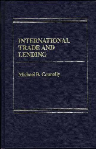 Бумажная книга «International Trade and Lending», автор Майкл Коннолли - фото №1
