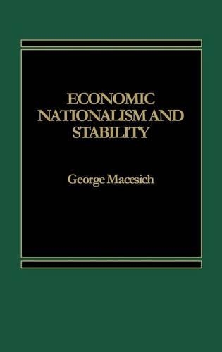 Паперова книга «Economic Nationalism and Stability», автор Джордж Мейсіч - фото №1