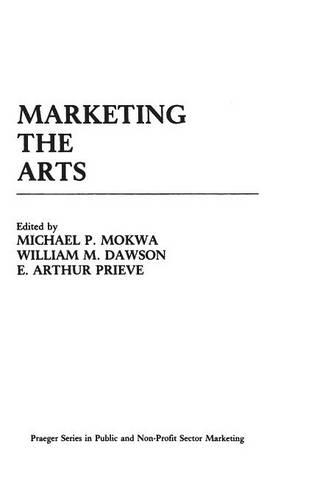 Бумажная книга «Marketing the Arts», автор Стивен Пермут - фото №1
