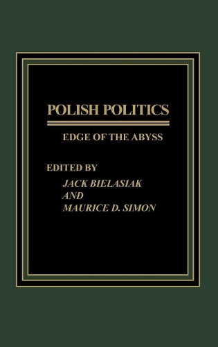 Паперова книга «Polish Politics: Edge of the Abyss», авторів Джек Біласяк, Моріс Саймон - фото №1