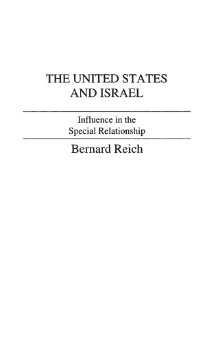 Бумажная книга «The United States and Israel: Influence in the Special Relationship», автор Элвин Рубинштейн - фото №1