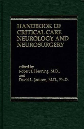 Паперова книга «Handbook of Acute Critical Care Neurology», авторів Девід Л. Джексон, Роберт Дж. Хеннінг - фото №1
