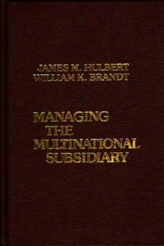 Паперова книга «Managing the Multinational Subsidiary.», авторів Джеймс М. Халберт, Вільям Брант - фото №1