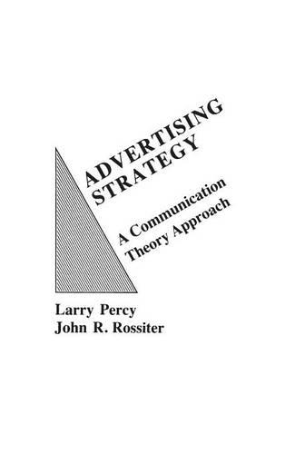Паперова книга «Advertising Strategy: A Communication Theory Approach», авторів Джон Россітер, Ларрі Персі - фото №1