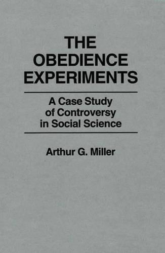 Паперова книга «The Obedience Experiments: A Case Study of Controversy in Social Science», автор Артур Міллер - фото №1