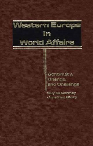 Паперова книга «Western Europe in World Affairs: Continuity, Change, and Challenge», авторів Гі де Кармуа, Дж Сторі - фото №1