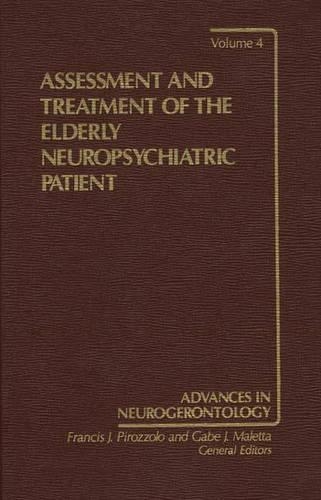 Бумажная книга «Assessment and Treatment of the Elderly Neuropsychiatric Patient», авторов Фрэнсис Пироццоло, Гейб Малетта - фото №1