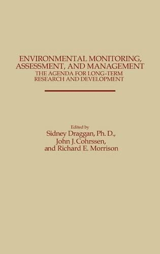 Паперова книга «Environmental Monitoring, Assessment, and Management: The Agenda for Long-Term Research and Development», авторів Джон Дж. Керссен, Річард Моррісон, Сідні Драган - фото №1