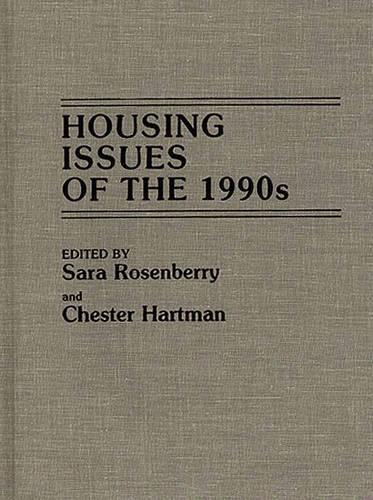 Бумажная книга «Housing Issues of the 1990s», авторов Честер Хартман, Сара Розенберри - фото №1