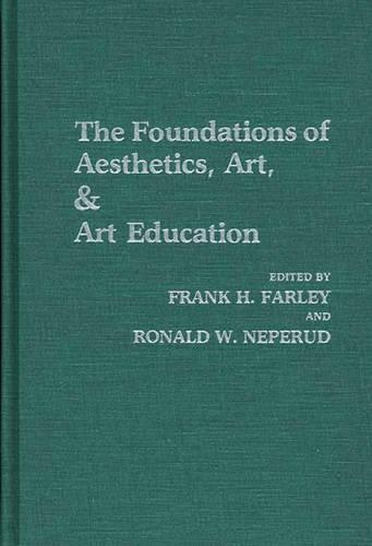 Паперова книга «The Foundations of Aesthetics, Art, and Art Education», авторів Френк Фарлі, Рональд Неперуд - фото №1