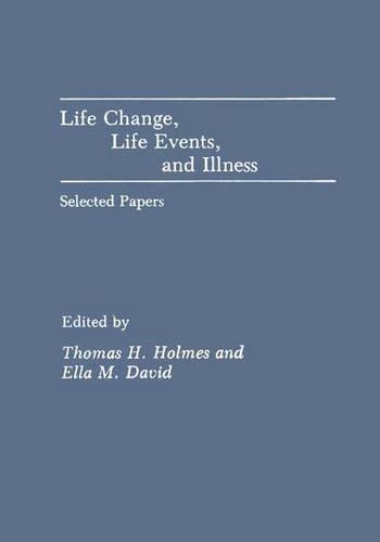 Паперова книга «Life Change, Life Events, and Illness: Selected Papers», авторів Елеонора Х. Вільямс, Елізабет Макгрір, Елла М. Девід, Джанет Х. Александер - фото №1