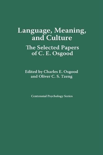 Бумажная книга «Language, Meaning, and Culture: The Selected Papers of C.E. Osgood», авторов Синтия Осгуд, Оливер К. С. Ценг - фото №1