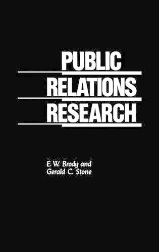 Паперова книга «Public Relations Research», авторів Е В. Броуді, Джеральд К. Стоун - фото №1