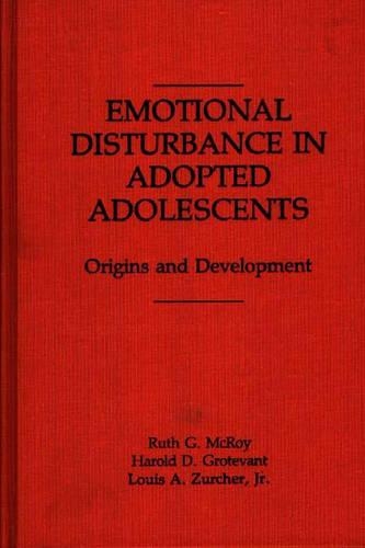 Паперова книга «Emotional Disturbance in Adopted Adolescents: Origins and Development», авторів Гарольд Д. Гротевант, Рут Макрой, Сьюзан Цурхер - фото №1