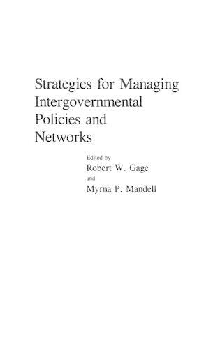 Паперова книга «Strategies for Managing Intergovernmental Policies and Networks», авторів Мірна Манделл, Роберт В. Гейдж - фото №1